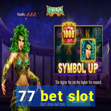 77 bet slot