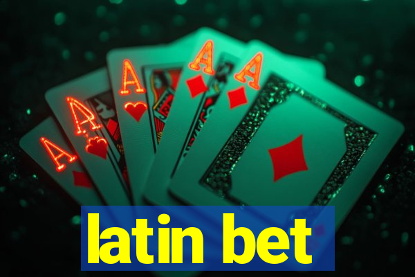 latin bet