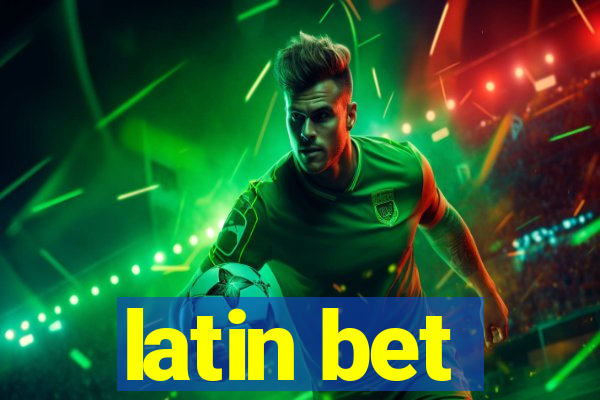 latin bet