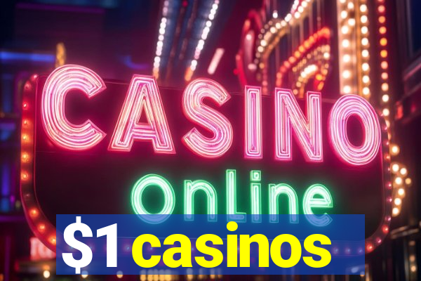 $1 casinos