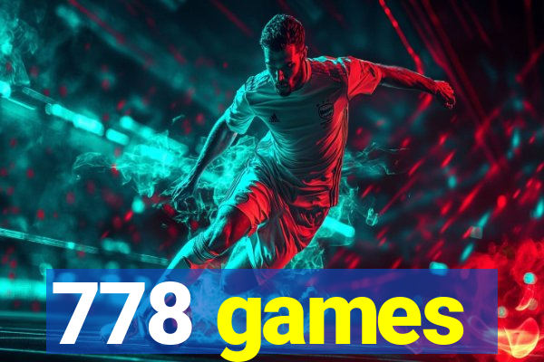 778 games