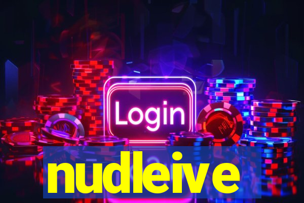 nudleive