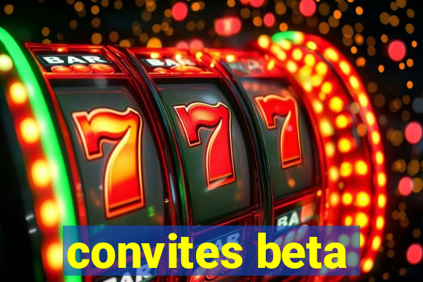 convites beta