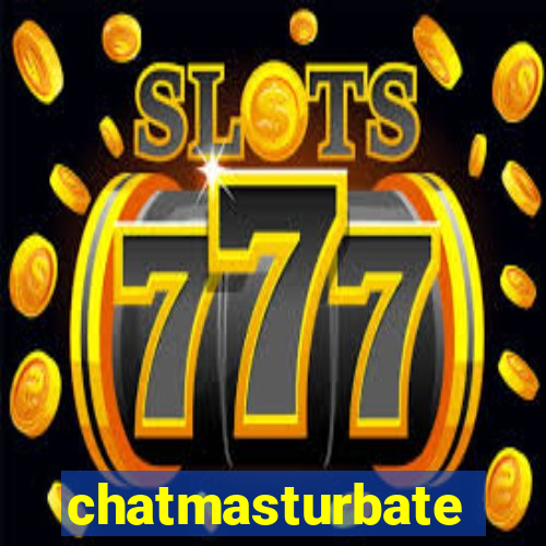 chatmasturbate