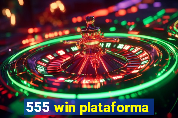 555 win plataforma