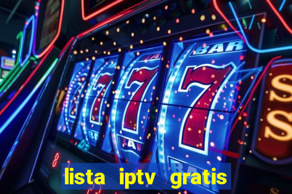 lista iptv gratis futebol ao vivo