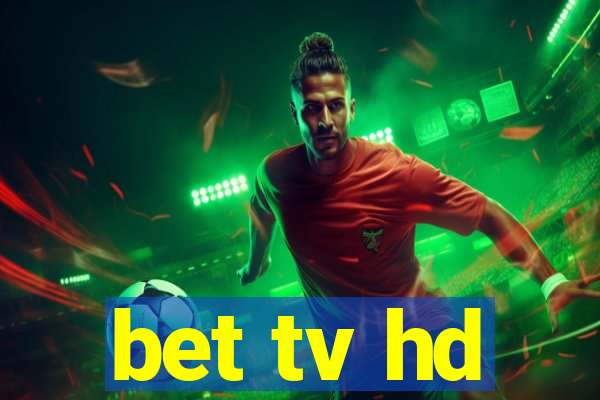 bet tv hd