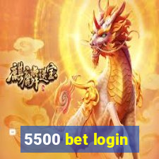 5500 bet login