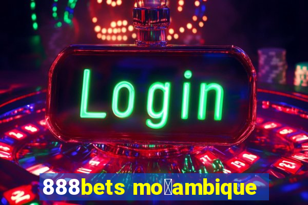 888bets mo莽ambique