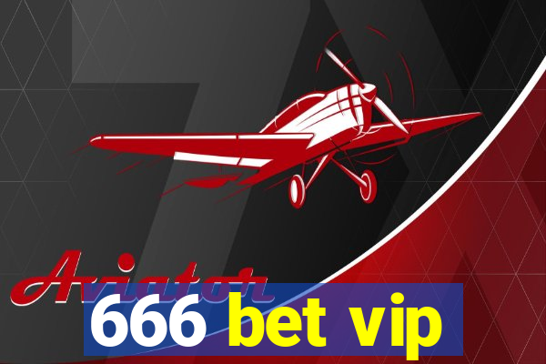 666 bet vip