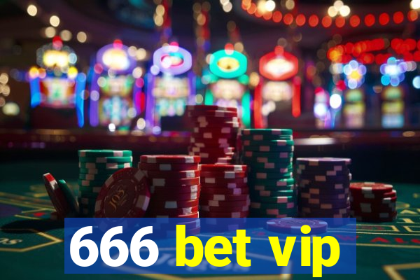 666 bet vip