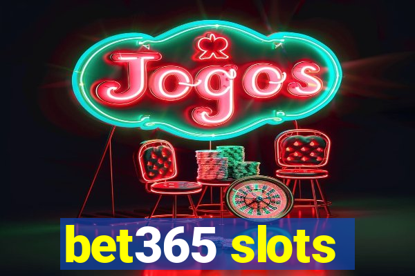 bet365 slots