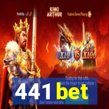 441 bet