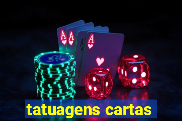 tatuagens cartas