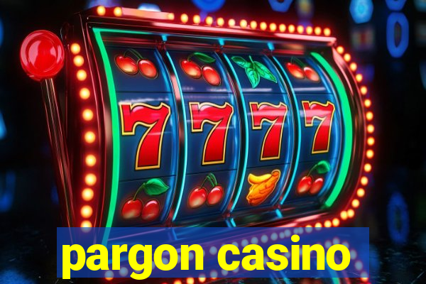 pargon casino