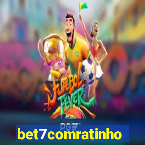 bet7comratinho