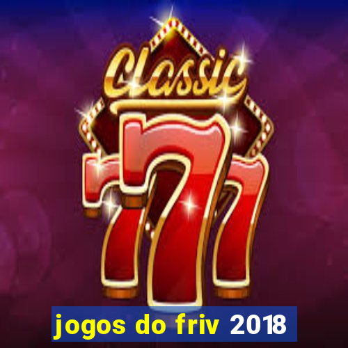 jogos do friv 2018