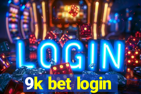 9k bet login