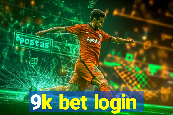 9k bet login