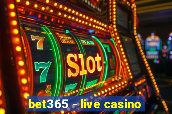 bet365 - live casino