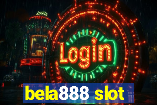 bela888 slot