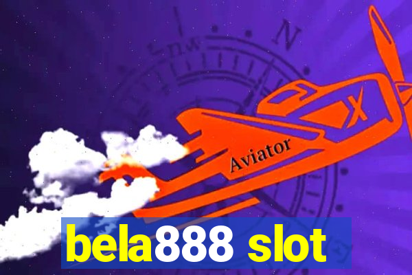 bela888 slot