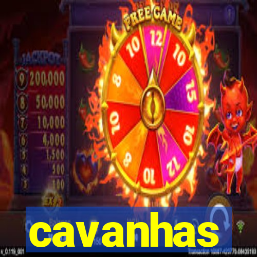 cavanhas