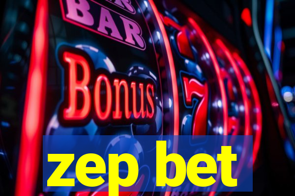 zep bet