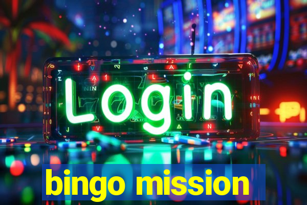 bingo mission