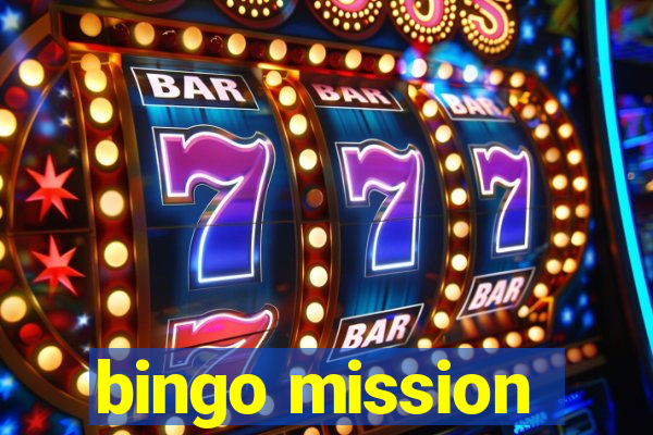 bingo mission