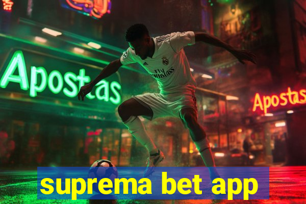 suprema bet app