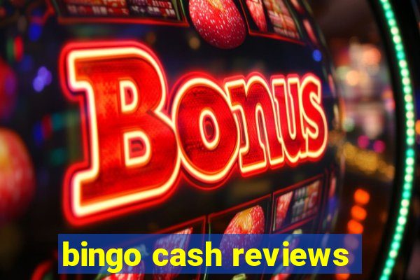 bingo cash reviews