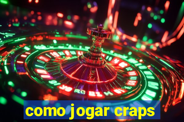 como jogar craps