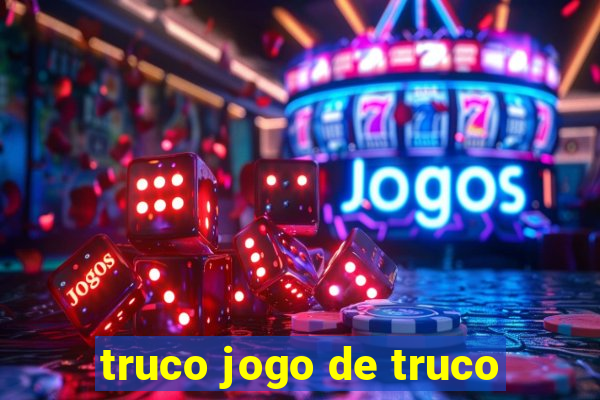 truco jogo de truco