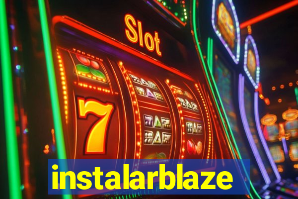 instalarblaze