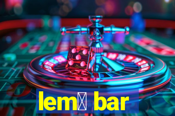 lem么 bar