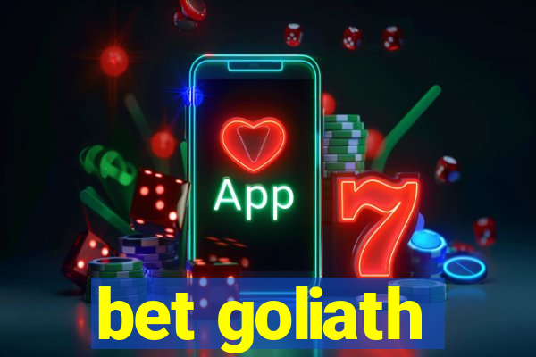 bet goliath