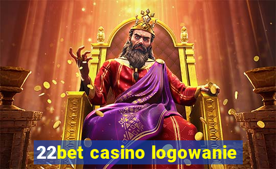 22bet casino logowanie