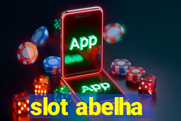 slot abelha