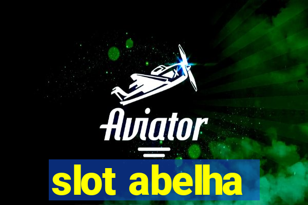 slot abelha