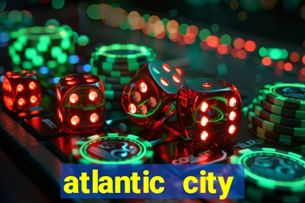 atlantic city resorts casino