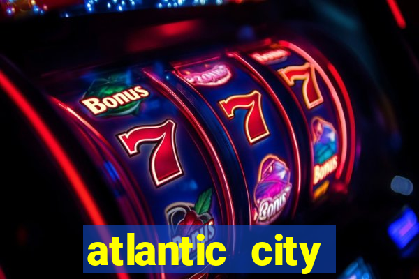 atlantic city resorts casino