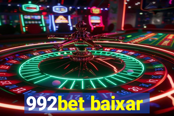 992bet baixar