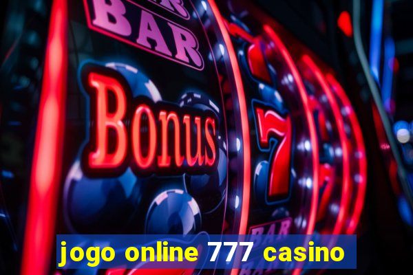 jogo online 777 casino