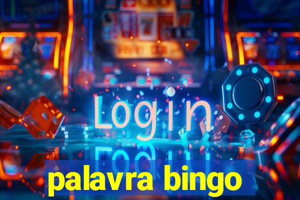 palavra bingo