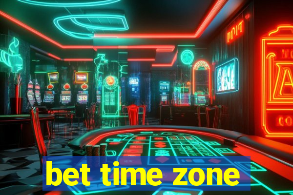 bet time zone