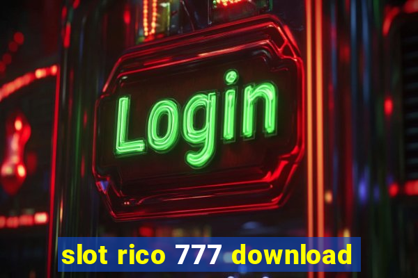 slot rico 777 download