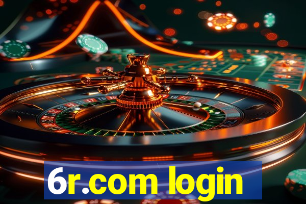 6r.com login