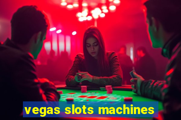 vegas slots machines