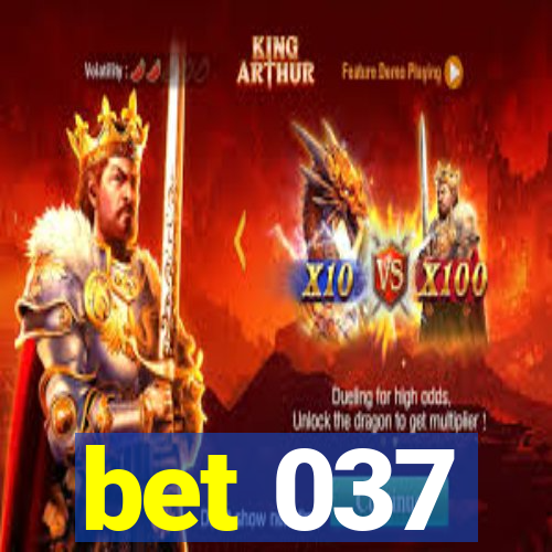 bet 037